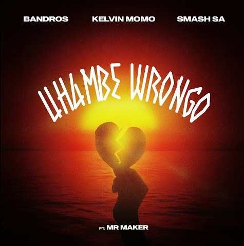 Bandros - Uhambe Wrongo (Jiki Jiki)