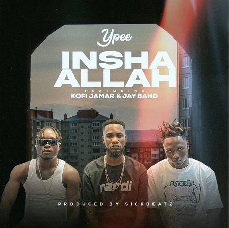 Ypee - Inshallah Ft. Jay Bahd, Kofi Jamar