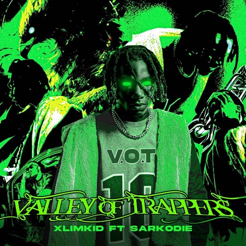 XlimKid - Valley Of Trappers (Remix) ft Sarkodie
