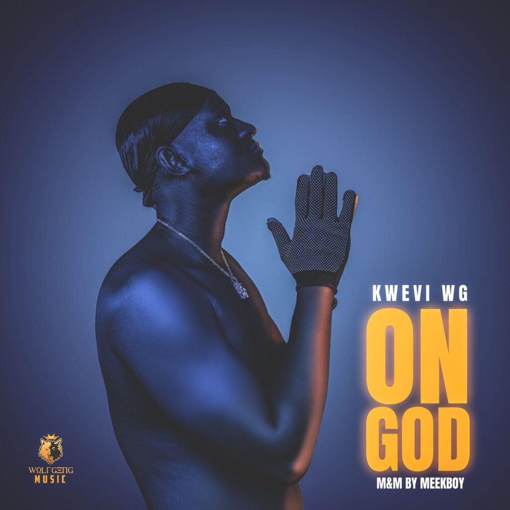 KWEVI WG - On God