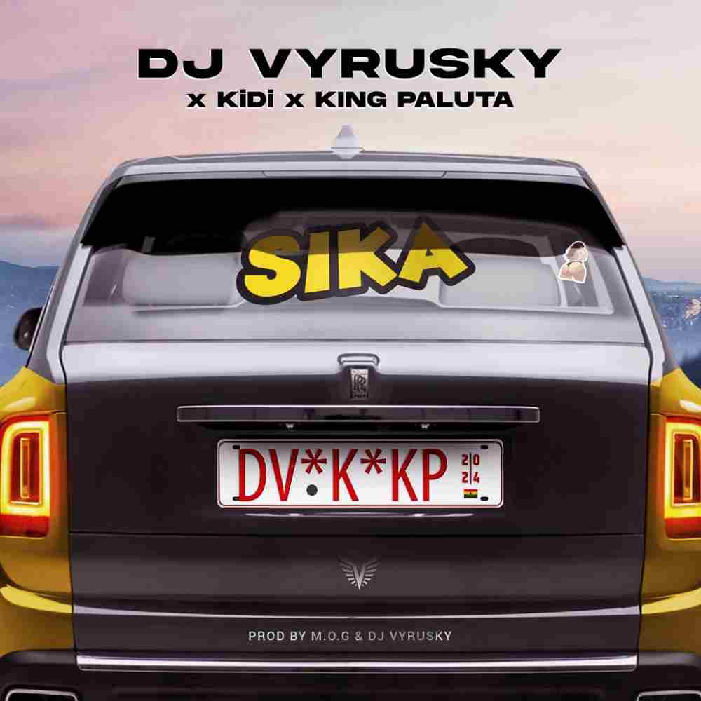 DJ Vyrusky - Sika ft KiDi, King Paluta