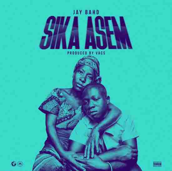 Jay Bahd - Sika Asem