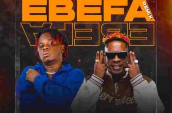 Lokal Shock – Ebefa Remix ft Shatta Wale