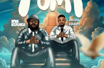 Ras Kuuku – Tumi ft Broda Sammy