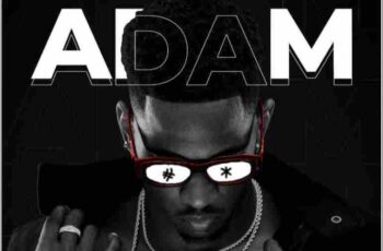 Download: Anknown Prosper – Adam MP3 (Prod. By Artin)