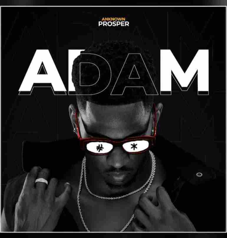 Anknown Prosper - Adam