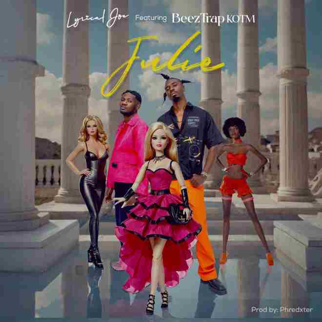 Lyrical Joe - Julie Ft. Beeztrap KOTM