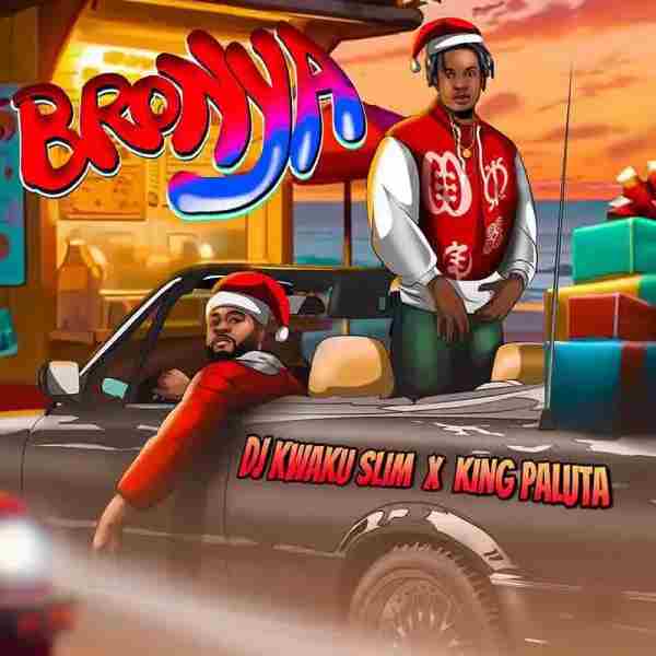 DJ Kwaku Slim ft King Paluta - Bronya