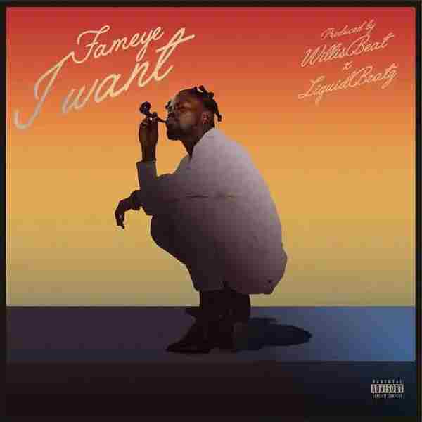 Fameye - I Want
