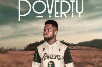 Download: Stoney Bhodi – Poverty MP3 (Prod. By Willis Beatz)
