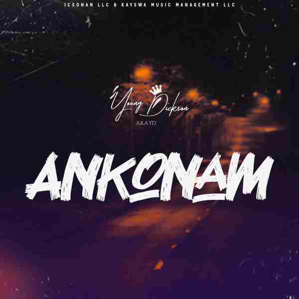 Young Dickson A.K.A YD - Akonam