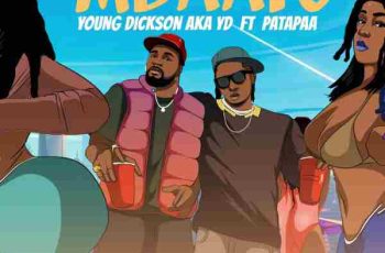 Download: Young Dickson A.K.A YD ft Patapaa – Mbaato MP3