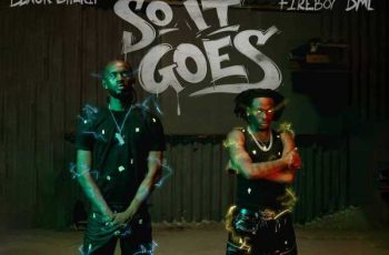 Download: Black Sherif – So It Goes Ft Fireboy DML MP3