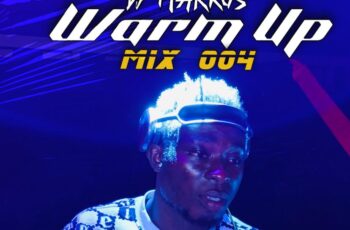 DJ Markus – WarmUp Mix 004 (Prod By Dj Markus)