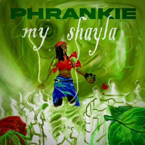 Phrankie - My Shayla