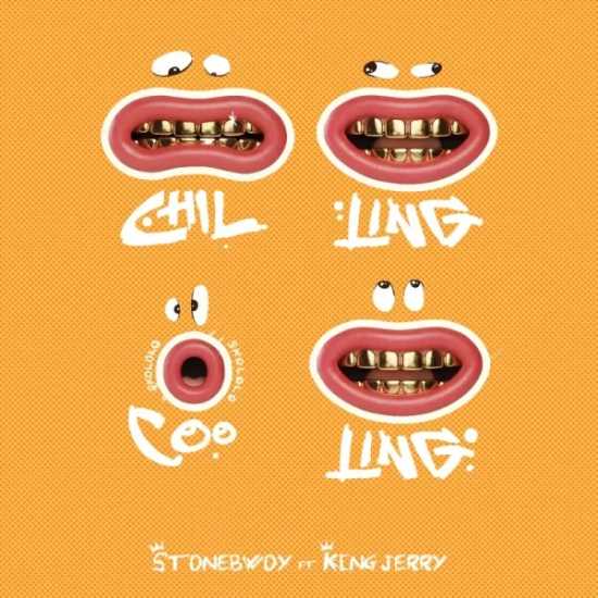 Stonebwoy - Chilling Cooling Feat. King Jerry