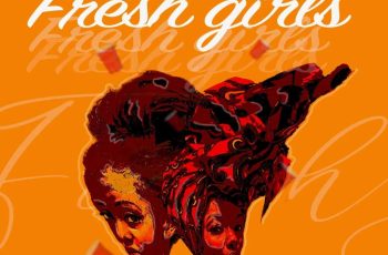 Yaw Ray – Fresh Girls