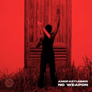 Amofastunner - No Weapon