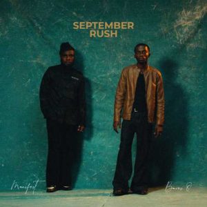 Baves O - September Rush ft. M.anifest