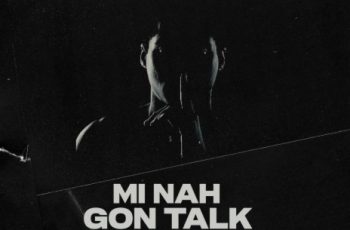 Mi Nah Gon Talk by Larruso (WYFL Riddim)