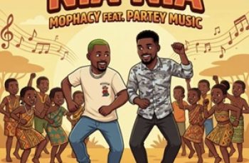 Nia Nia by Mophacy ft. Partey Music
