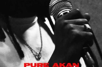 Pure Akan – Masua Adeɛ (New Song)