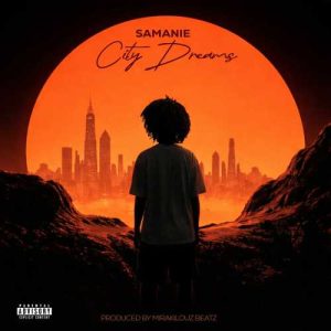 Samanie - City Dreams
