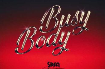 Sefa – Busy Body ft. Stonebwoy (New Song)