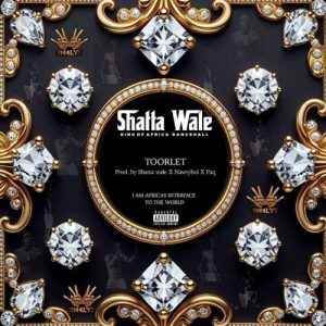 Shatta Wale - Toorlet