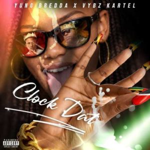 Vybz Kartel - Clock Dat ft. Yung Bredda
