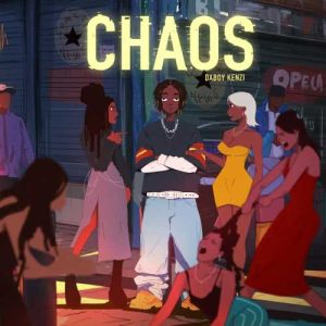 Daboy Kenzi - Chaos
