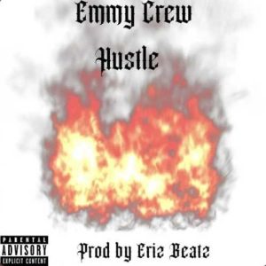 Emmy Crew - Hustle