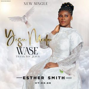 Esther Smith - Yesu Meda Wase
