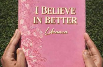 Libianca – I Believe In Better (New Song)