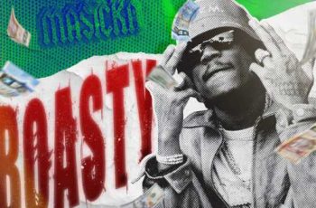 Masicka – Boasty (New Song)