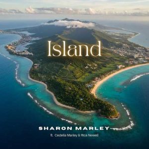 Sharon Marley - Island ft. Cedella Marley, Rica Newell