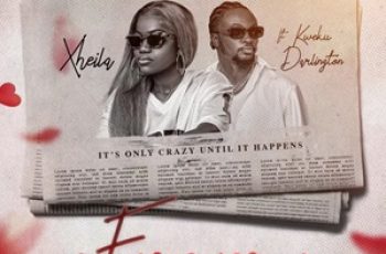Xheila – Forever ft. Kweku Darlington (New Song)