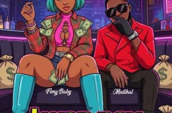 Fimy Baby – I Wan Pay ft. Medikal (New Song)