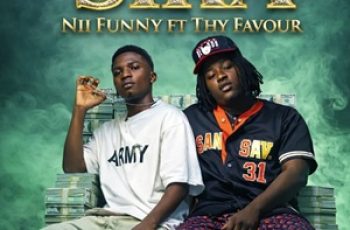 Nii Funny – Sika ft. Thy Favour (New Song)