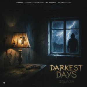 Squash - Darkest Days
