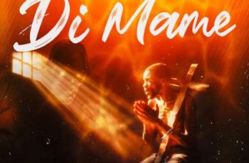 Tutulapato – Di Mame (New Song)