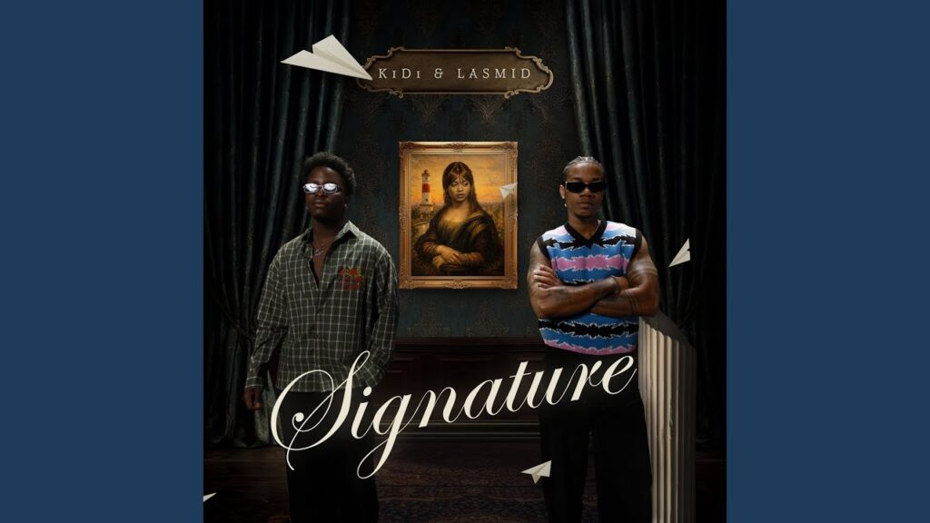 KiDi - Signature ft. Lasmid