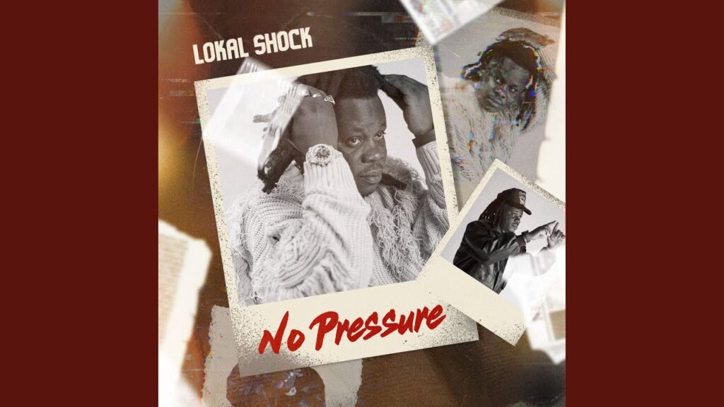 Lokal Shock - No Pressure
