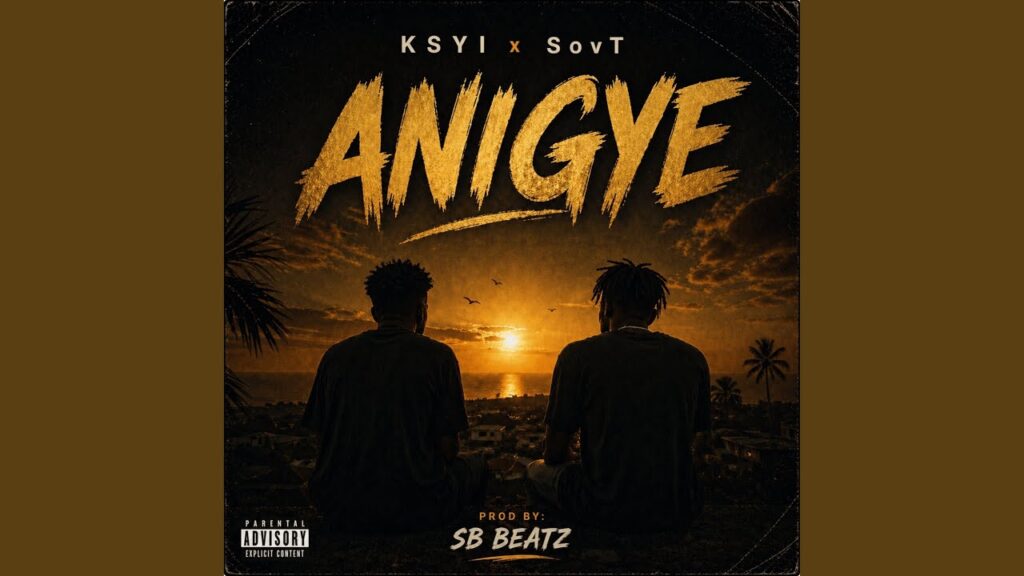 Ksyi x SovT Music - ANIGYE