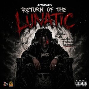 Amerado - Return Of The Lunatic