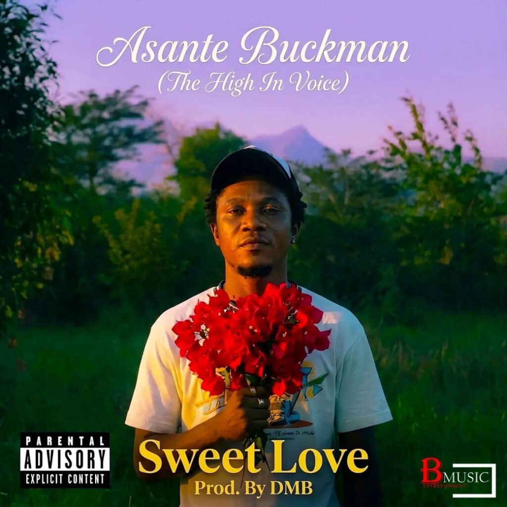 Asante Buckman - Sweet Love