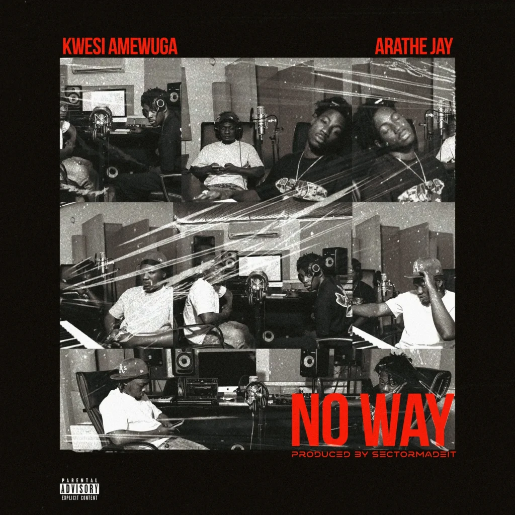 Kwesi Amewuga - No Way ft. AratheJay