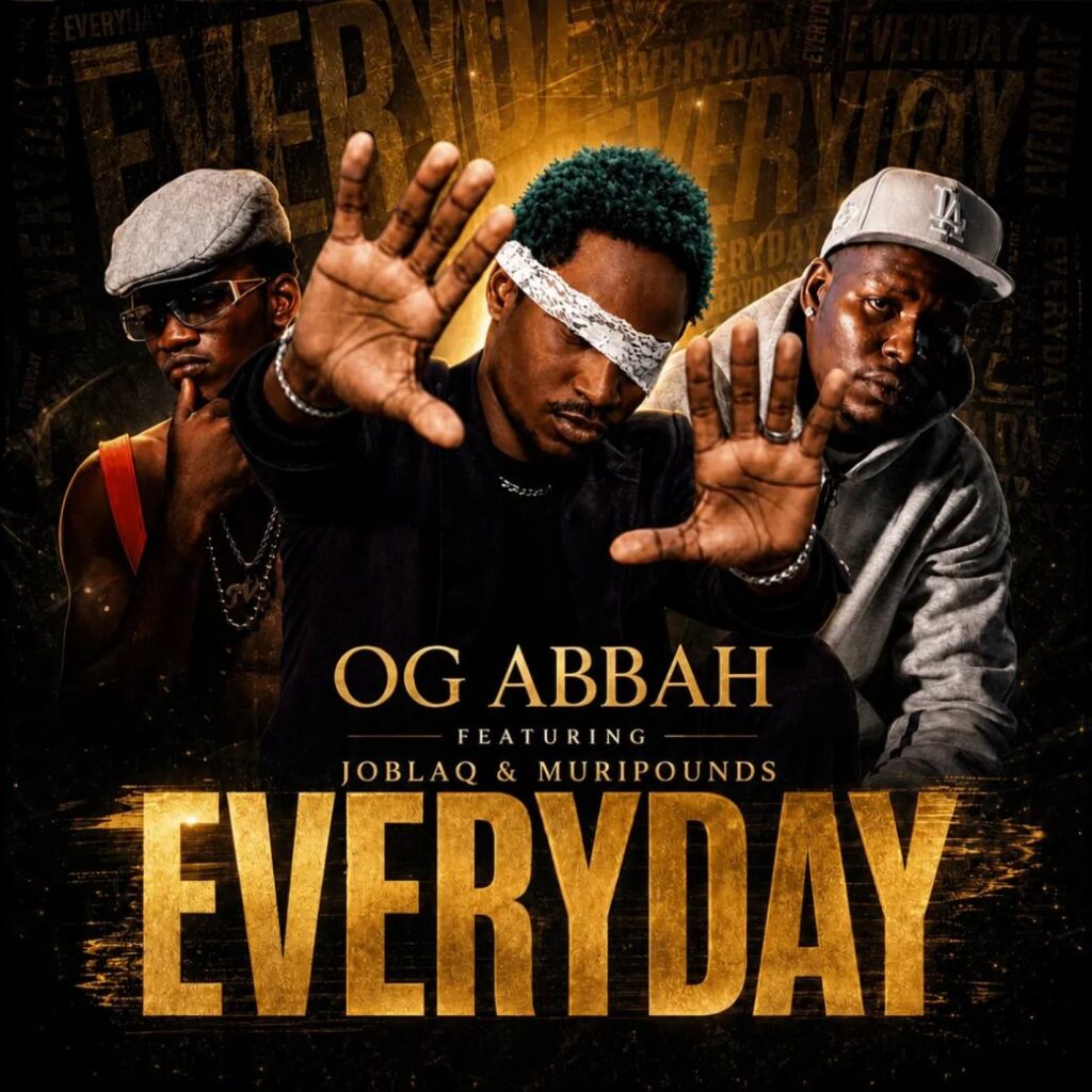 OG Abbah - Everyday ft. MURIPOUNDS, Joblaq