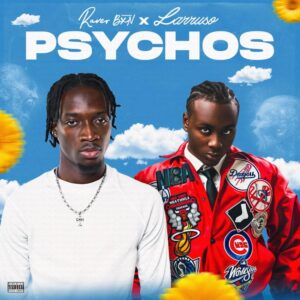 Raver BXN x Larruso - Psychos