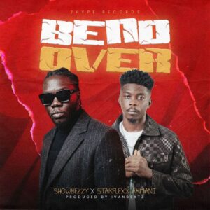 Showbezzy - Bendover ft. Starflexx Armani